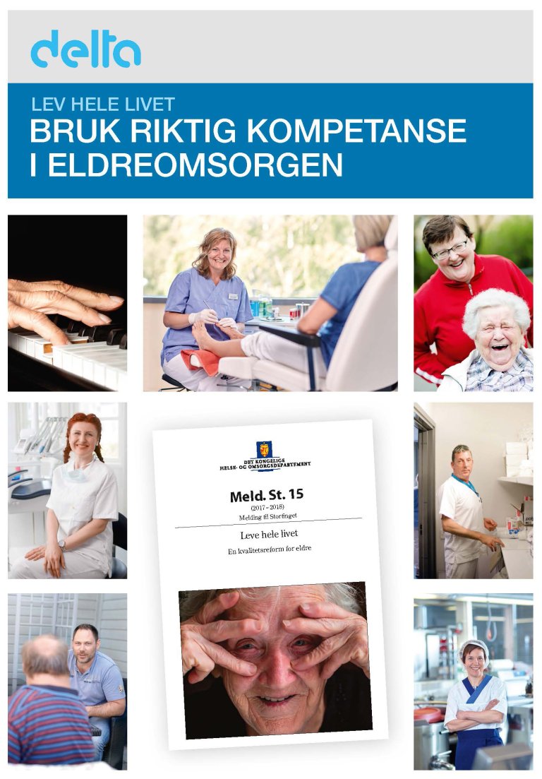 Bruk riktig kompetanse i eldreomsorgen